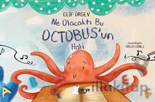 Ne Olacaktı Bu Octobus’un Hali