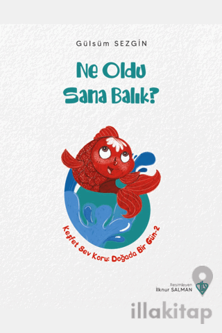 Ne Oldu Sana Balık?