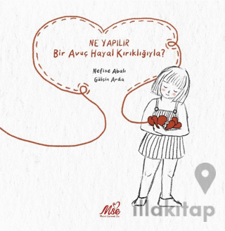 Ne Yapılır Bir Avuç Hayal Kırıklığıyla?