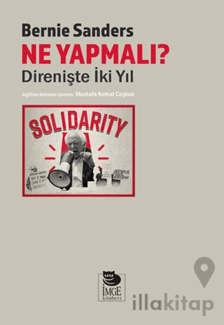 Ne Yapmalı? Direnişte İki Yıl