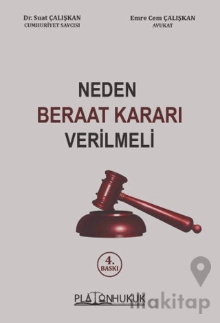 Neden Beraat Kararı Verilmeli