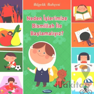 Neden İşlerimize Bismillah ile Başlamalıyız?