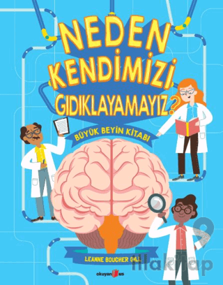 Neden Kendimizi Gıdıklayamayız?