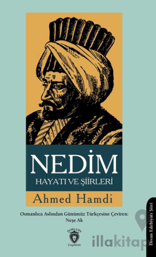 Nedim Hayatı ve Şiirleri