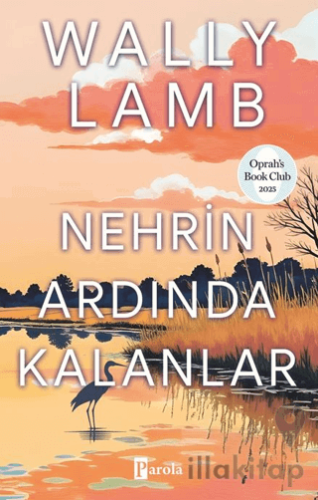 Nehrin Ardında Kalanlar