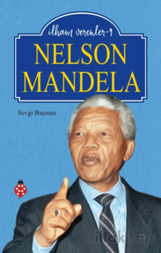 Nelson Mandela - İlham Verenler 9