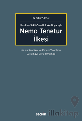 Nemo Tenetur İlkesi