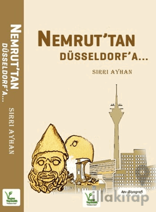 Nemrut’tan Düsseldorf’a