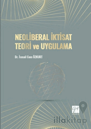 Neoliberal İktisat Teori ve Uygulama
