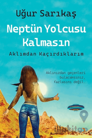 Neptün Yolcusu Kalmasın