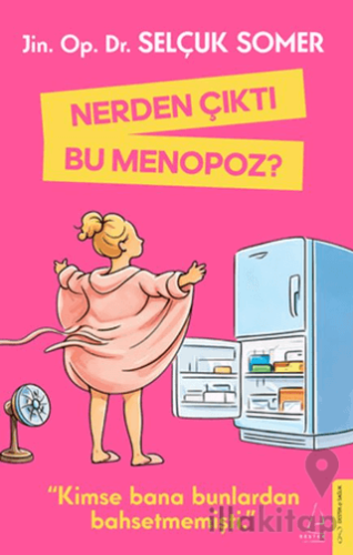 Nerden Çıktı Bu Menopoz?