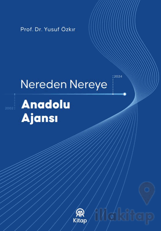 Nereden Nereye Anadolu Ajansı