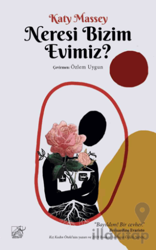 Neresi Bizim Evimiz?