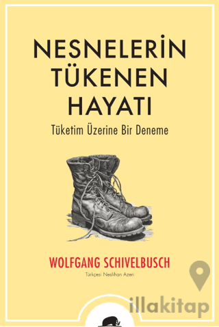 Nesnelerin Tükenen Hayatı