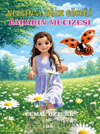 Nevşin ve Uğur Böceği