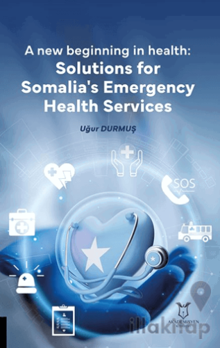 New Beginning in Health: Solutions for Somalia’s Emergency Health Services