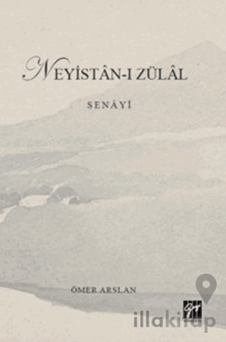 Neyistan-ı Zülal - Senayi