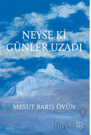 Neyse ki Günler Uzadı