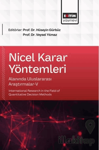 Nicel Karar Yöntemleri Alanında Uluslararası Araştırmalar - 5