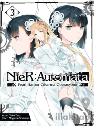 NieR: Automata Cilt 3 - Pearl Harbor Çıkarma Operasyonu