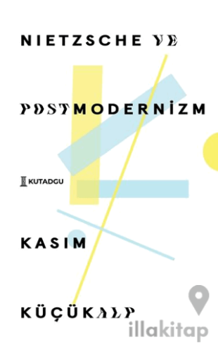 Nietzsche ve Postmodernizm