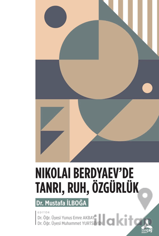 Nıkolai Berdyaev’de Tanrı, Ruh, Özgürlük