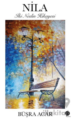 Nila - İki Neslin Hikayesi