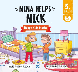 Nina Helps Nick – Happy Kids Stories 3 (3. Sınıf İngilizce Hikaye)