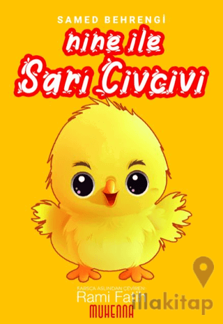 Nine ile Sarı Civcivi