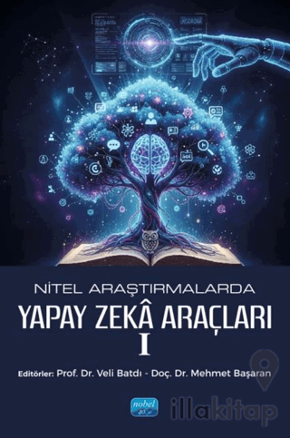 Nitel Araştırmalarda Yapay Zeka Araçları-I