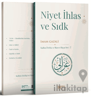 Niyet İhlas ve Sıdk