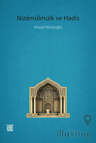 Nizamülmülk ve Hadis