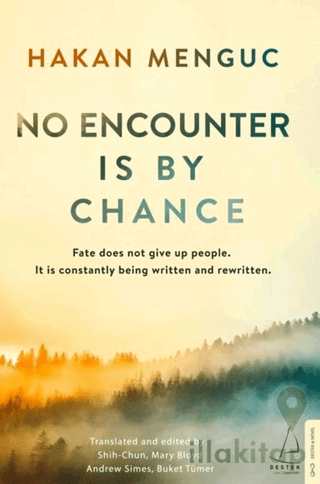 No Encounter Is by Chance