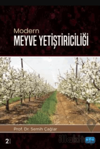 Nobel Modern Meyve Yetiştiriciliği - Semih Çağlar Nobel Akademi Yayınları