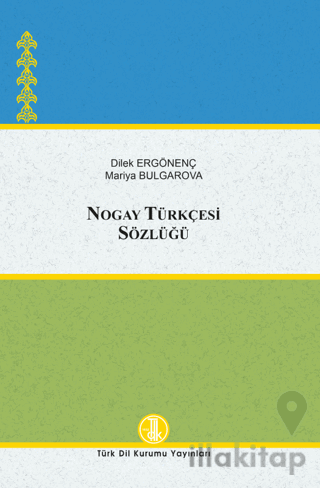 Nogay Türkçesi Sözlüğü