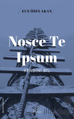 Nosce Te Ipsum -Kendini Bil-