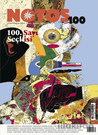 Notos Öykü Üç Aylık Edebiyat Dergisi Sayı: 100 Nisan - Haziran 2024