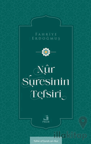 Nûr Suresinin Tefsiri