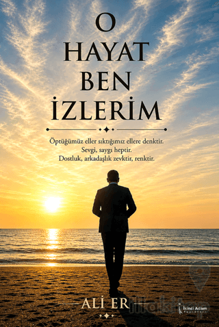 O Hayat Ben İzlerim