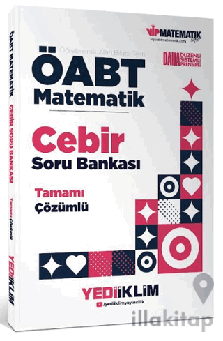 ÖABT Matematik Öğretmenliği Cebir Tamamı Çözümlü Soru Bankası