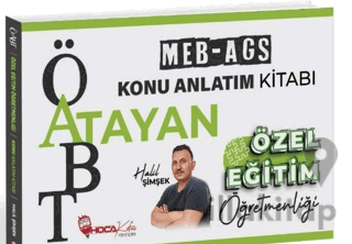 ÖABT MEB-AGS Özel Eğitim Öğretmenliği Atayan Konu Anlatım Kitabı