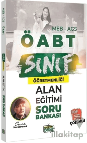 ÖABT MEB-AGS Sınıf Öğretmenliği Alan Eğitimi Soru Bankası Çözümlü