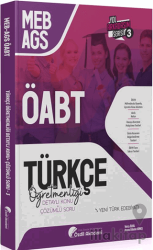 ÖABT MEB-AGS Türkçe 3. Kitap Yeni Türk Edebiyatı Konu Anlatımlı Soru Bankası