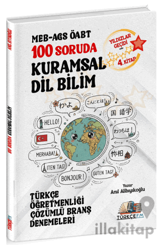 ÖABT MEB-AGS Türkçe Öğretmenliği 100 Soruda Kuramsal Dil Bilim Deneme 