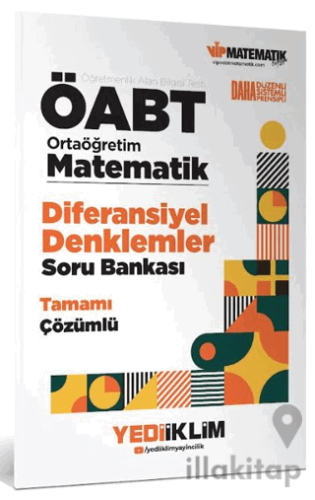 ÖABT Ortaöğretim Matematik Öğretmenliği Diferansiyel Denklemler Tamamı Çözümlü Soru Bankası