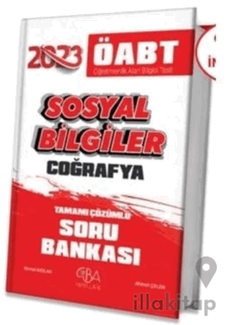 ÖABT Sosyal Bilgiler Coğrafya Soru Bankası Çözümlü CBA Yayınları