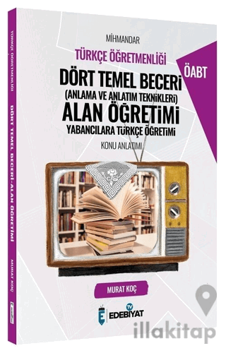 ÖABT Türkçe Mihmandar Dört Temel Beceri Alan Öğretimi Konu Anlatımı