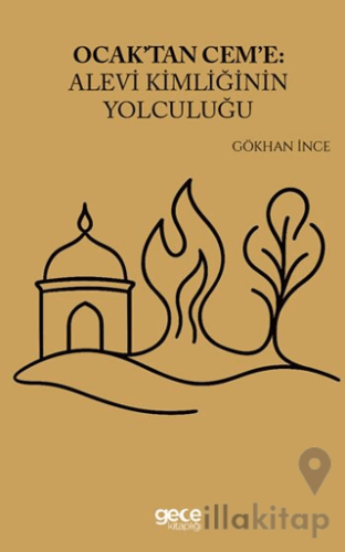 Ocaktan Ceme Alevi Kimliğinin Yolculuğu