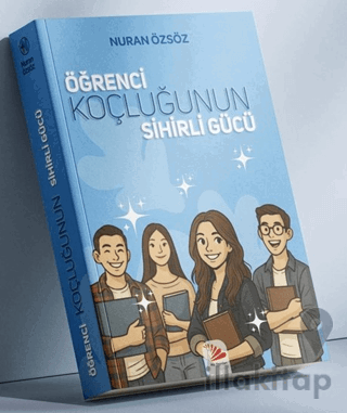 Öğrenci Koçluğunun Sihirli Gücü
