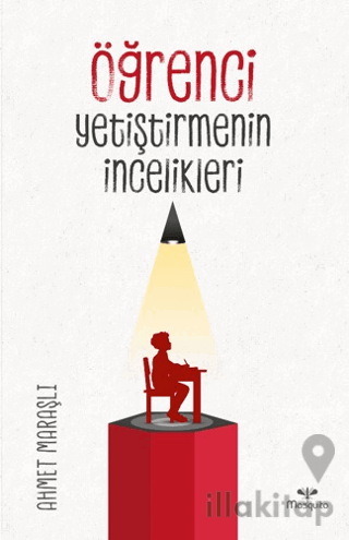 Öğrenci Yetiştirmenin İncelikleri